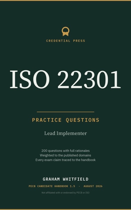 Front cover of ISO 22301 Lead Implementer Practice Questions, Practice questions with full rationales, weighted to the published domains.