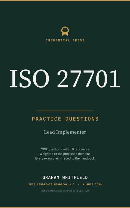 Front cover of ISO 27701 Lead Implementer Practice Questions, Practice questions with full rationales, weighted to the published domains.